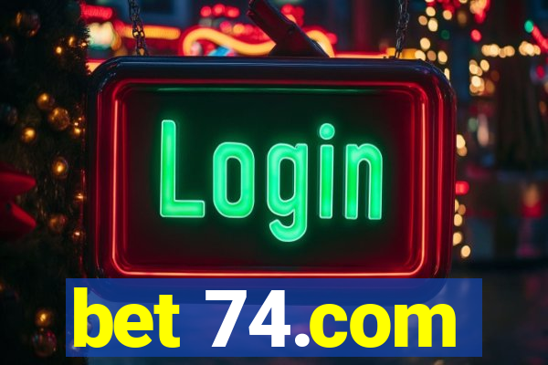 bet 74.com